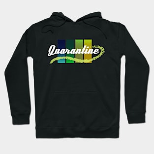 Quarantine Hoodie